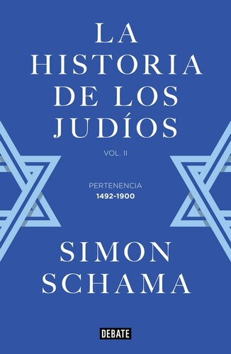 La historia de los judíos. Vol. II - Pertenencia 1492-1900