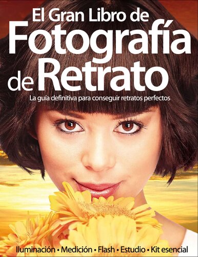 El Gran Libro De La Fotografia De Retrato