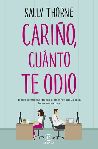 Cariño, cuánto te odio