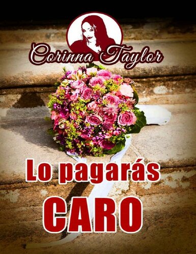 Lo pagarás caro (Spanish Edition)