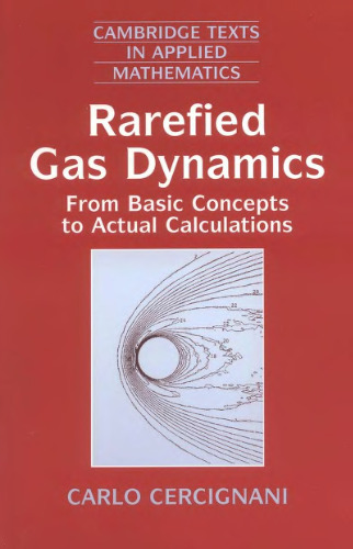 Rarefied gas dynamics