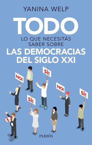 Todo lo que necesitas saber sobre las democracias del siglo XXI