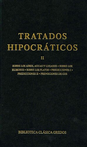 Tratados hipocráticos II (Biblioteca Clásica Gredos)