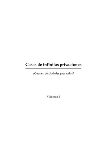 Casas De Infinitas Privaciones Vol I