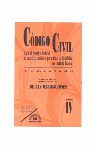 Codigo Civil Mexicano Comentado Tomo 4