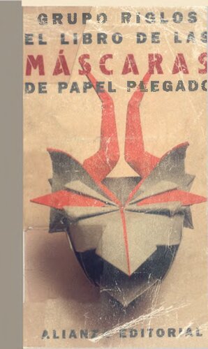 El Libro De Las Mascaras De Papel Plegable