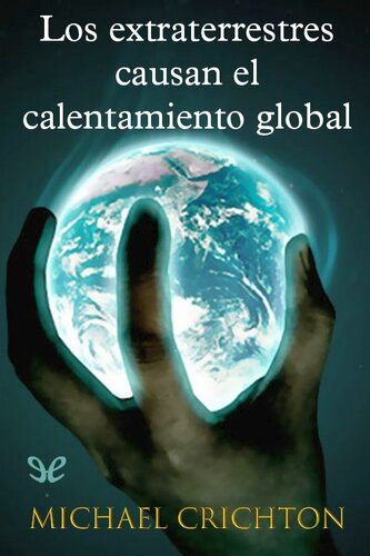 Los extraterrestres causan el calentamiento global