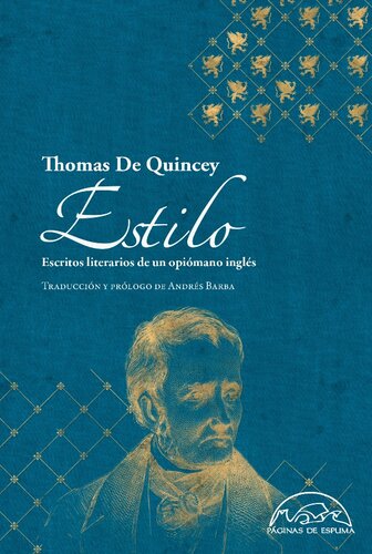 Estilo - Escritos literarios de un opiómano inglés