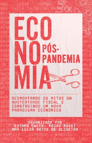 Economia pós-pandemia: Desmontando os mitos da austeridade fiscal e construindo um novo paradigma econômico