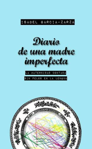 Diario De Una Madre Imperfecta