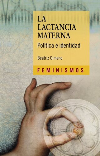 La lactancia materna [Feminismos]