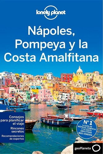 Nápoles, Pompeya y la Costa Amalfitana 2ª Ed.