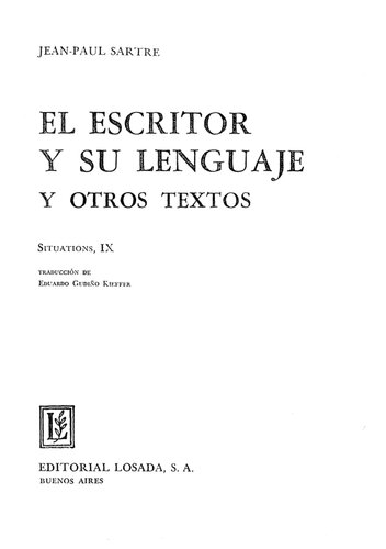 El escritor y su lenguaje y otros textos (Situations, IX)