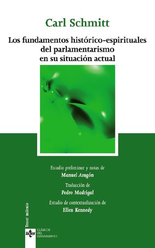 Los fundamentos histórico-espirituales del parlamentarismo en su situación actual