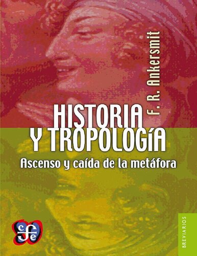 Historia y tropología. Ascenso y caída de la metáfora