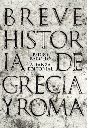 Breve Historia De Grecia Y Roma