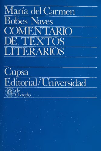 Comentario de textos literarios : método semiológico