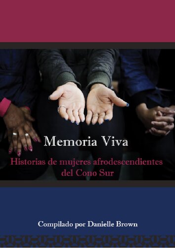 Memoria Viva Historias de Mujeres Afrodescendientes dell Cono Sur