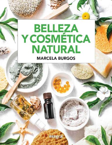 Belleza y cosmética natural (SALUD) (Spanish Edition)