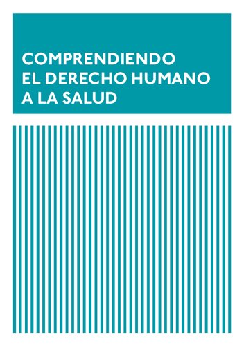 Comprendiendo El Derecho Humano A La Salud