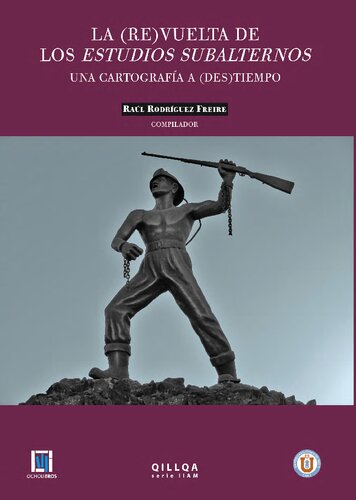 La (re)vuelta de los estudios subalternos: una cartografía a (des)tiempo