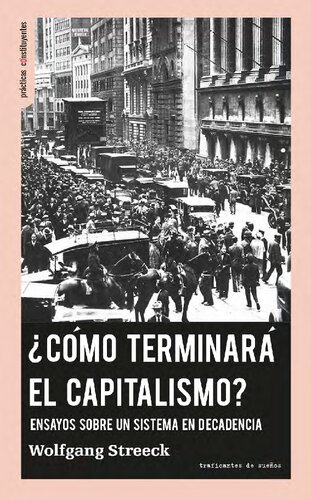 ¿Cómo terminará el capitalismo?