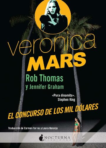 Veronica Mars: El concurso de los mil dólares (Spanish Edition)