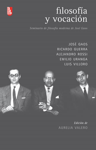 Filosofía y vocació. Seminario de filosofía moderna de José Gaos