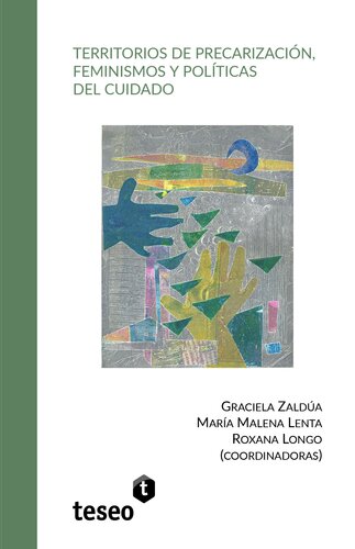 Territorios de precarizació, feminismos y políticas del cuidado