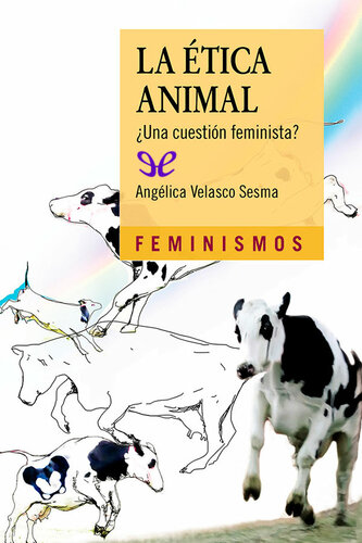 La ética animal: ¿una cuestió feminista?