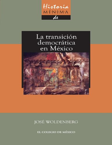 Historia mínima de la transició democrática en México