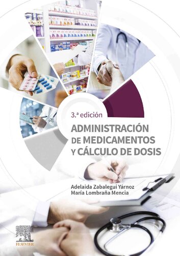 Administració de medicamentos y cálculo de dosis (Spanish Edition)