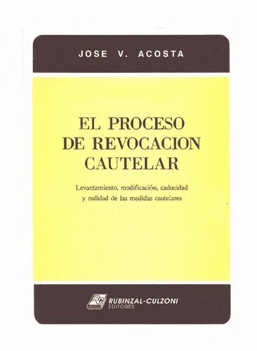 El Proceso De Revocacion Cautelar