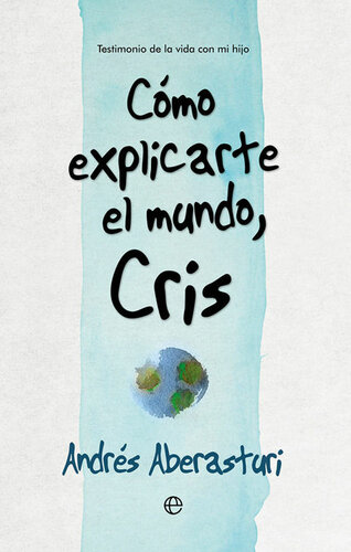 Como Explicarte El Mundo Cris