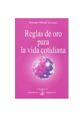 Reglas De Oro Para La Vida Cotidiana