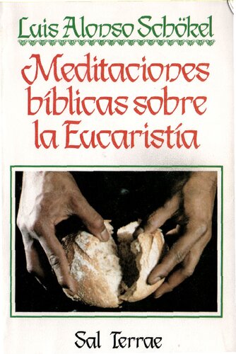 Meditaciones Biblicas Sobre La Eucaristia