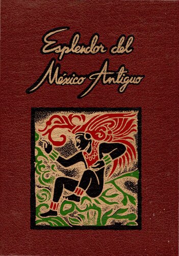 Esplendor Del Mexico Antiguo