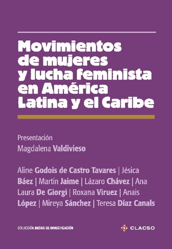 Movimientos De Mujeres Y Lucha Feminista En America Latina Y El Caribe