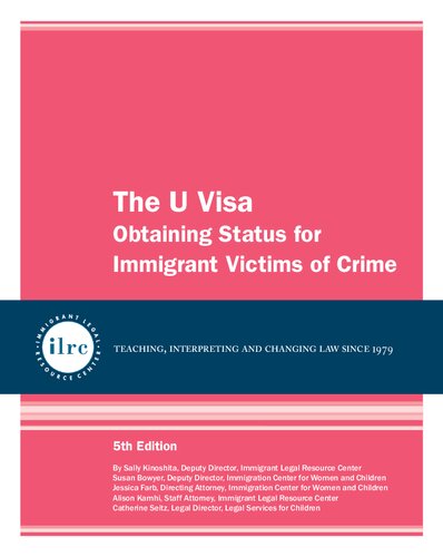 The U Visa Obtaining Status for Immigrant Victims of Crime