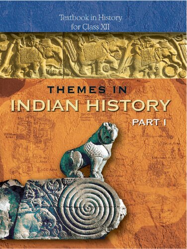 Themes in Indian History: Textbook in History for Class XII