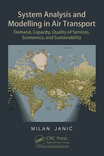 System Analysis and Modelling in Air Transport: Demand, Capacity, Quality of Services, Economic, and Sustainability