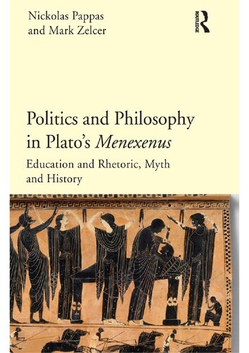 Politics and Philosophy in Plato's Menexenus