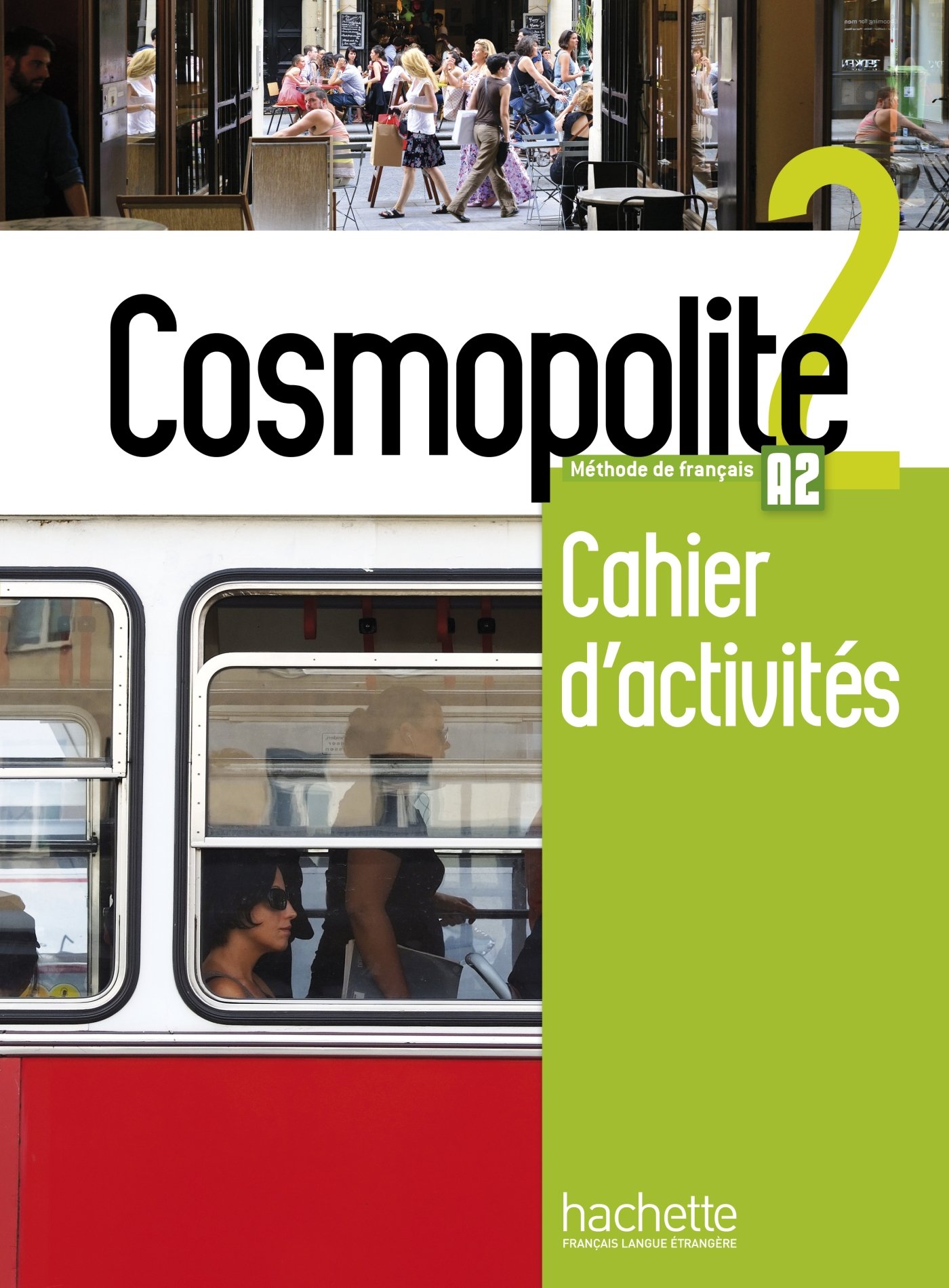 Cosmopolite 2 : Cahier d'activités