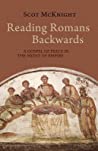 Reading Romans Backwards: A Gospel of Peace in the Midst of Empire 
 48308777, 97848308779