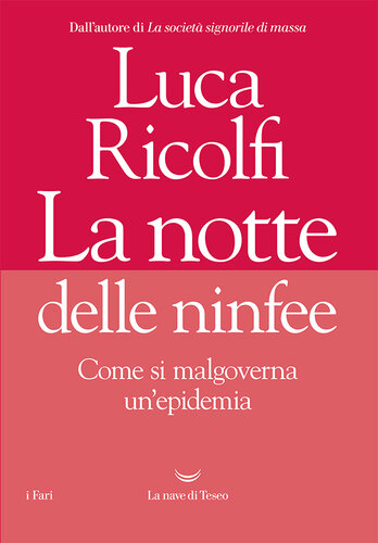 La notte delle ninfee. Come si malgoverna un’epidemia