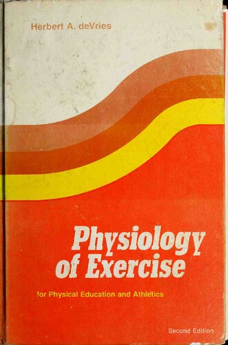 Physiology of exercise for physical education and athletics