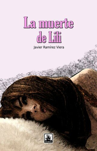 La muerte de Lili (Spanish Edition)