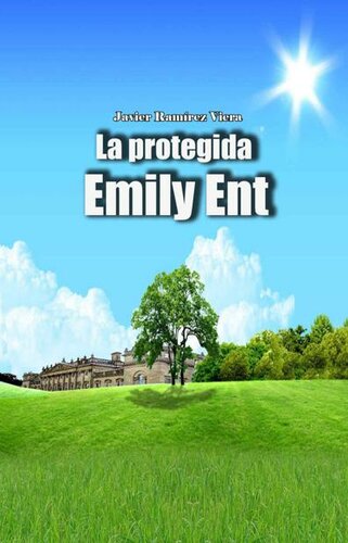 La protegida Emily Ent (Spanish Edition)