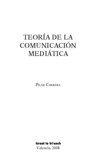 Teoria De La Comunicacion Mediatica