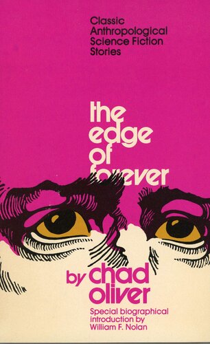 The Edge of Forever; Classic Anthropological Science Fiction